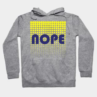 Nope Hoodie